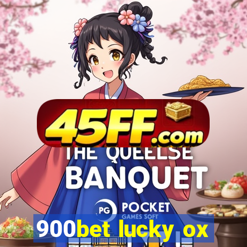 900bet lucky ox